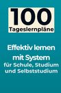 "100 Tageslernpläne. Effektiv lernen mit System für Schule, Studium und Selbststudium." Hintergrund in Türkis.