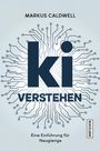 Markus Caldwell: KI verstehen, Buch