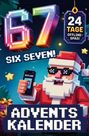 Brian Rod: 67 SIX-SEVEN Adventskalender, Buch