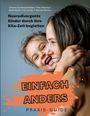 Text: "Neurodivergente Kinder durch ihre Kita-Zeit begleiten. EINFACH ANDERS PRAXIS-GUIDE" Zwei Personen, lächelnd und glücklich.