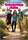 Text: "Geheimtipp Köln", "Ein Ex-Geheimdienstchef und seine Tochter wandern den Kölnpfad". Drei Personen lächeln in Freizeitkleidung. Im Hintergrund der Kölner Dom und die Hohenzollernbrücke.