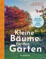 Sonja Di Leo: Kleine Bäume für den Garten, Buch