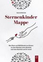 „Sternenkinder Mappe“ von Tanja Wirnitzer. Zwei Hände reichen einander ein rotes Herz. Sternenmuster und Logo.