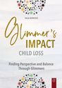 Text: "Tanja Wirnitzer, Glimmer's Impact, Child Loss, Finding Perspective and Balance Through Glimmers." Bunte Sternengrafik.