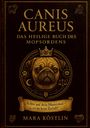 Mara Köstlin: Canis Aureus, Buch