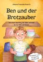 Johanna Franziska Konertz: Ben und der Brotzauber, Buch