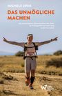 Michele Ufer: Das Unmögliche machen, Buch