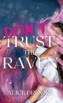 Alice Brooks: Don't Trust The Raven, Buch