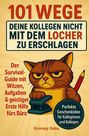 Grumpy Gaby: 101 Wege, deine Kollegen nicht mit dem Locher zu erschlagen. Der Survival-Guide mit Witzen, Aufgaben & geistiger Erste Hilfe fürs Büro!, Buch