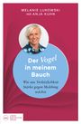 Buchtitel: "Der Vogel in meinem Bauch". Autorinnen: Melanie Lukowski, Anja Kuhn. Bild einer lächelnden Frau.