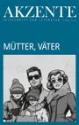 Zeitschrift AKZENTE: MÜTTER, VÄTER. Illustration einer stilvollen Familie in Winterkleidung.