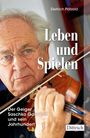 „Leben und Spielen“ von Dietrich Pätzold. Ein Geiger spielt konzentriert Geige. Verleger: Dittrich.
