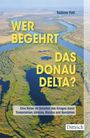 Sabina Fati: Wer begehrt das Donaudelta?, Buch