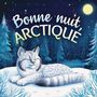 "Bonne nuit, Arctique" in geschwungener Schrift. Illustration: Ein Luchs schläft auf Schnee unter Mond und Sternen.