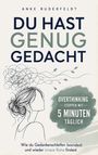 Titel: Du hast genug gedacht. Illustration einer Frau mit wirren Linien als Gedanken im Kopf.