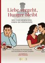 „Liebe vergeht, Hunger bleibt. Ein Kochbuch für Frischverknallte.“ Illustration: Ein Paar lacht, ein Mann wirkt gelangweilt.