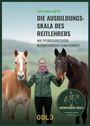 Tatjana Götz: Die Ausbildungsskala des Reitlehrers, Buch