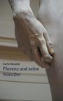 "Carla Heussler, Florenz und seine Künstler." Nahaufnahme einer detaillierten Hand einer Skulptur.