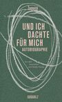 "UND ICH DACHTE FÜR MICH AUTOBIOGRAPHIE" steht vor grünem Hintergrund mit weißen, chaotischen Linien.
