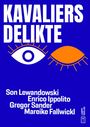 Son Lewandowski: Kavaliersdelikte, Buch