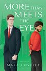 "More Than Meets The Eye - An MM Romance - Mara Lovelle." Zwei Männer in Anzügen vor einer grünen Skyline, Illustration.