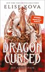 "DRAGON CURSED", "ZEIG KEINE GNADE", "ELISE KOVA". Illustration eines Drachens, der sich um ein Schwert windet.