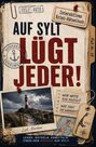 "Auf Sylt lügt jeder!" Interaktives Krimi-Rätselbuch. Foto: Leuchtturm, List, Nordsee. Fragen: Wer hatte ein Motiv? Wer sagt die Wahrheit?