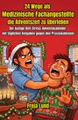 Text: "24 Wege als Medizinische Fachangestellte die Adventszeit zu überleben" Illustration zeigt eine Frau, die einen Mann würgt.