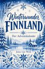 Text: "Winterwunder Finnland. Der Adventskalender. Jona van Wyk." Illustration: Winterlandschaft mit Hütte, Tannen, See.