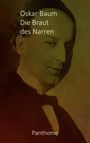 Oskar Baum: Die Braut des Narren, Buch