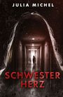 Julia Michel: Schwesterherz, Buch