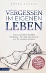 Titel: "Vergessen im eigenen Leben", Untertitel über People Pleasing. Illustration: Frau liegt entspannt auf dem Rücken.