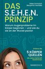 "Das S.E.H.E.N. Prinzip" Buchcover: Text oben, Frau unten mit hochschauenden Augen. Illustrationen von Körperteilen.