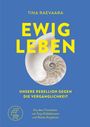Tiina Raevaara: Ewig leben, Buch