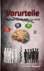 Christian Kiepert: Vorurteile, Buch