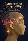 „Jaron und der Lachende Wind“ von Jörn von Holten. Ein Netz bildet das Profil eines Jungen. „ANSÄSSIG“ in Rot gestempelt.