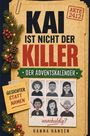 Titel: "KAI IST NICHT DER KILLER - DER ADVENTSKALENDER", "GESICHTER STATT NAMEN". Illustration mit weihnachtlichem Tannenzweig.