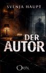 Svenja Haupt: Der Autor, Buch