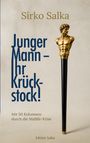 Sirko Salka: Junger Mann - Ihr Krückstock!, Buch