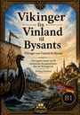 „Vikinger fra Vinland til Bysants. Norwegisch lernen mit 30 historischen Kurzgeschichten. Solveig Hovland.“  
Wikinger-Schiff auf rauer See, Stadt im Hintergrund, zwei Flaggen.