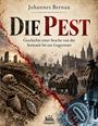"Die Pest" von Johannes Bernau. Szenen: Skelett in Erde, Mittelalterstadt, Pestdoktoren, Bakterien und Mikroskop.