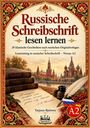 Text: „Russische Schreibschrift lesen lernen“, „A2“, Tatjana Bjelowa. Bücher, Feder, Tinte, Kreml im Hintergrund.