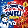 "1 GEGEN 1 GESCHWISTER-ADVENTSKALENDER-DUELL. Ab 8 Jahren. 24 coole Stift- und Papier­spiele." Ein Schneemann und Rentier im Duell.