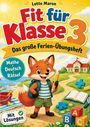 Lotte Maron: Fit für Klasse 3 | Das große Ferien Übungsheft, Buch