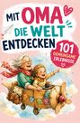 Text: „Mit Oma die Welt entdecken - 101 gemeinsame Erlebnisse“. Illustration von Oma und Kind in Holzflieger, lächelnd.