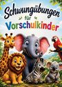 „Schwungübungen für Vorschulkinder“ in bunten Buchstaben. Illustration mit fröhlichen Tieren: Giraffe, Elefant, Papagei, Löwe, Zebra, Koala.