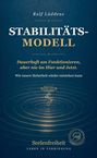 "Stabilitäts-Modell" von Ralf Lüddens. Text: "Dauerhaft am Funktionieren, aber nie im Hier und Jetzt." Illustration: Lotusblume.