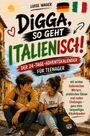 Buchtitel „Digga, so geht Italienisch! Der 24-Tage-Adventskalender für Teenager“. Zwei Jugendliche sitzen in einer malerischen Straße.