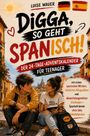 Luise Wauer: Digga, so geht Spanisch! Der 24-Tage-Adventskalender für Teenager, Buch