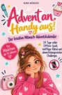 „Advent an, Handy aus! Der kreative Mitmach-Adventskalender.“ Illustration eines Mädchens mit Handy- und Kamerasymbolen.